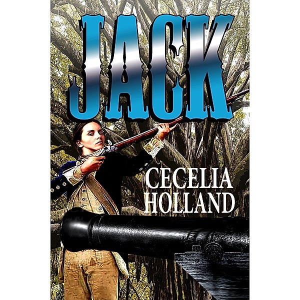 Jack, Cecelia Holland