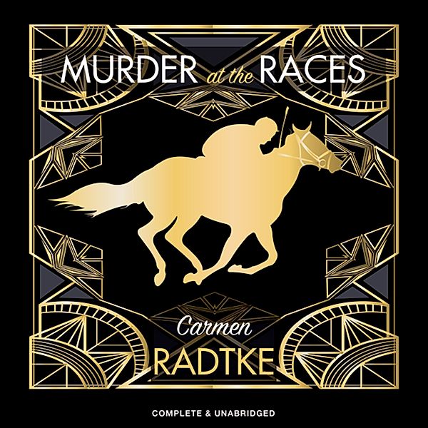 Jack and Frances Mystery - 2 - Murder at the Races, Carmen Radtke