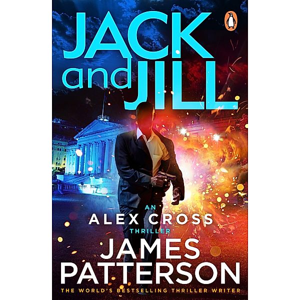 Jack and Jill / Alex Cross Bd.3, James Patterson