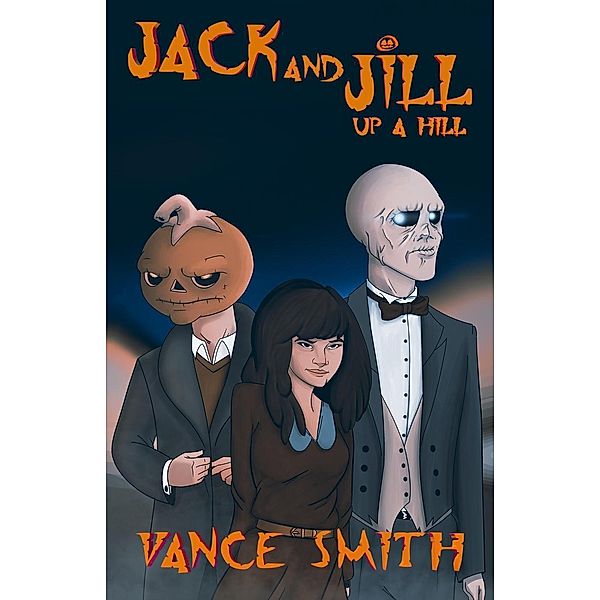 Jack and Jill: Up a Hill / Jack and Jill, Vance Smith