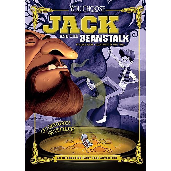 Jack and the Beanstalk / Raintree Publishers, Blake Hoena
