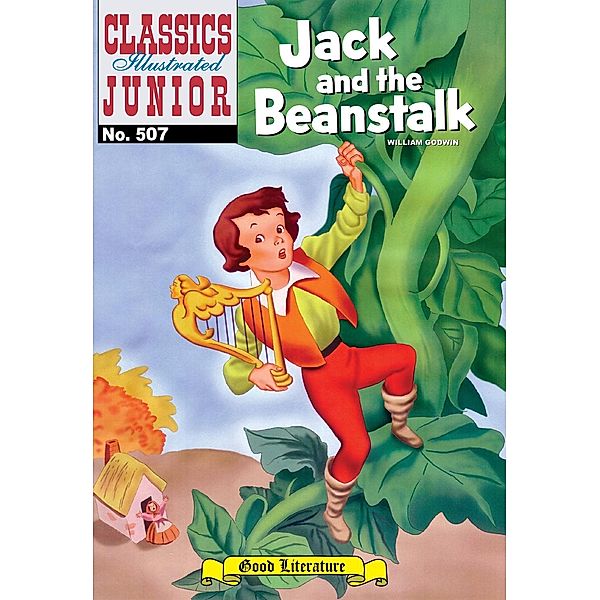 Jack and the Beanstalk (with panel zoom)    - Classics Illustrated Junior / Classics Illustrated Junior, William Godwin