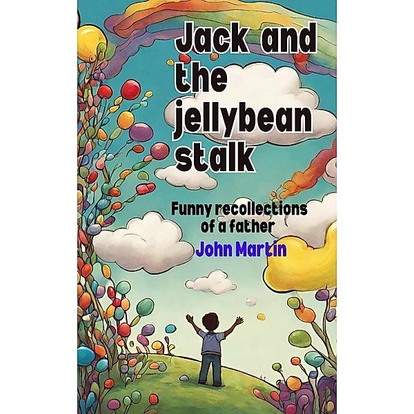Jack and the Jellybean Stalk, John Martin