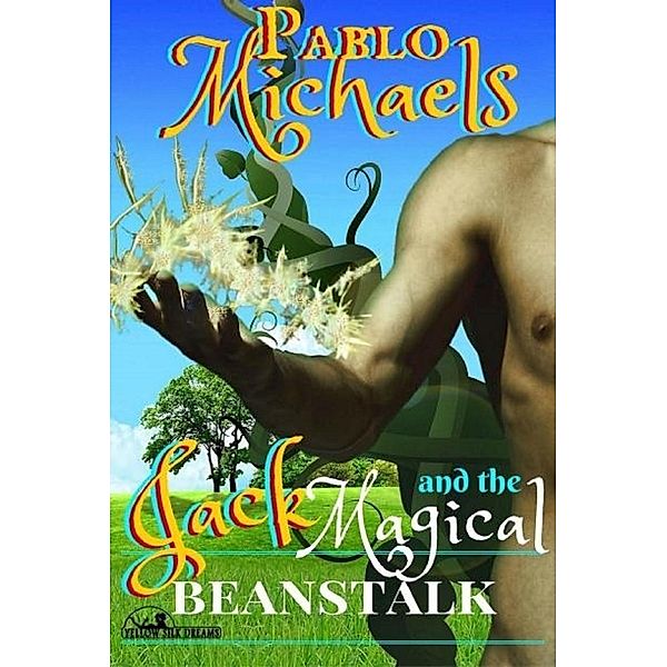 Jack and the Magical Beanstalk, Pablo Michaels