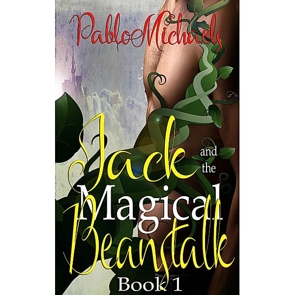 Jack and the Magical Beanstalk, Pablo Michaels