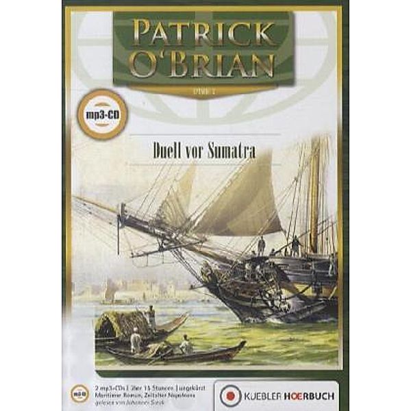 Jack Aubrey - 3 - Duell vor Sumatra, Patrick O'Brian