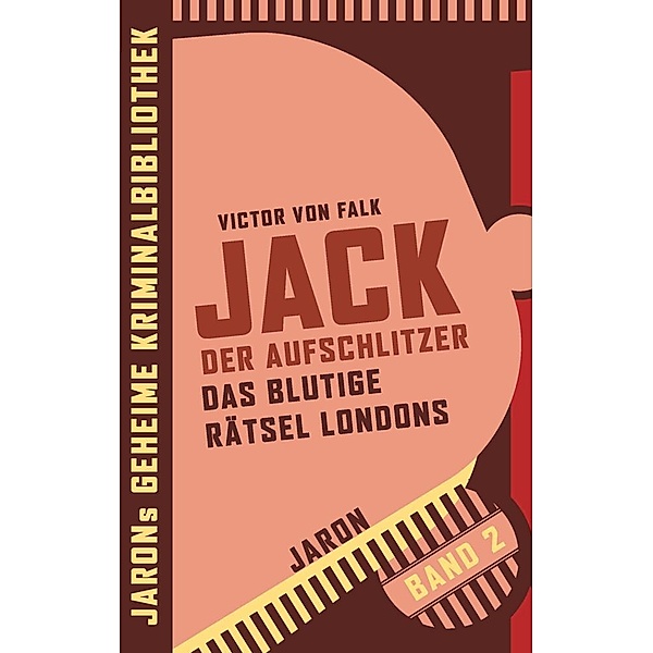 Jack der Aufschlitzer, Victor von Falk