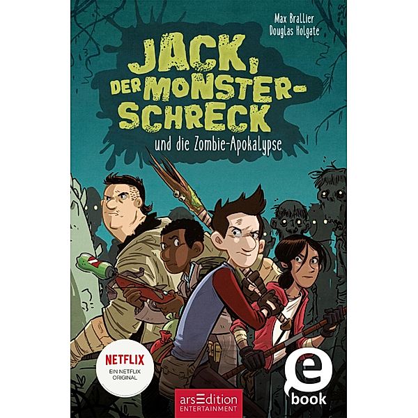 Jack, der Monsterschreck, und die Zombie-Apokalypse / Jack, der Monsterschreck Bd.1, Max Brallier