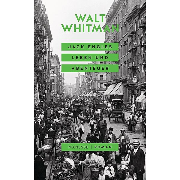 Jack Engles Leben und Abenteuer, Walt Whitman