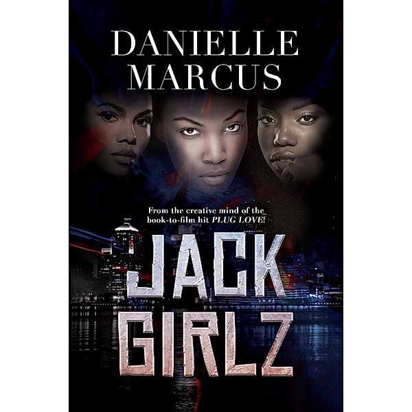 Jack Girlz, Danielle Marcus