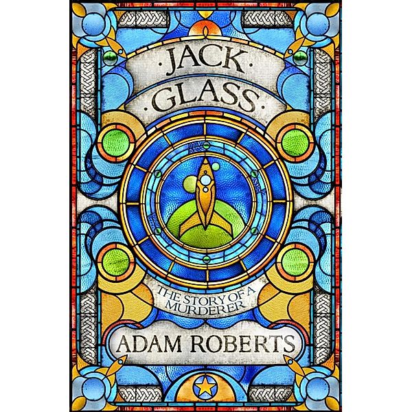 Jack Glass, Adam Roberts