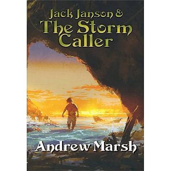Jack Janson and the Storm Caller / Andrew Marsh, Andrew Marsh