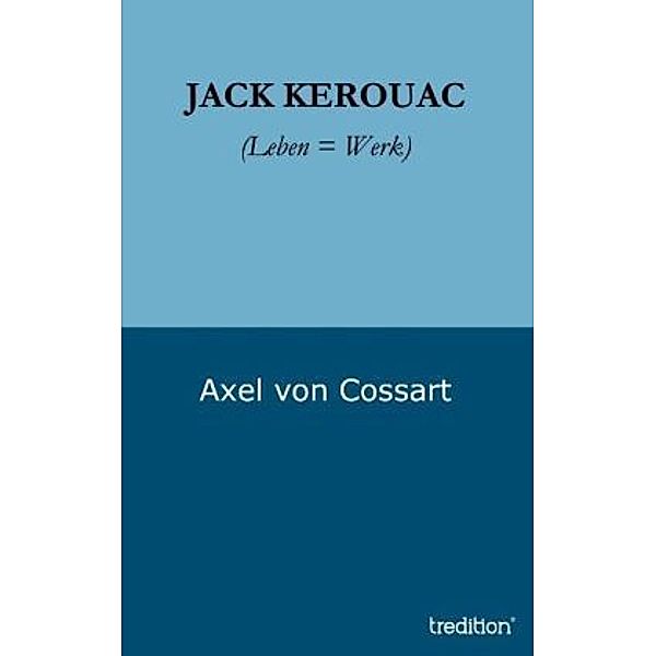 Jack Kerouac, Axel von Cossart