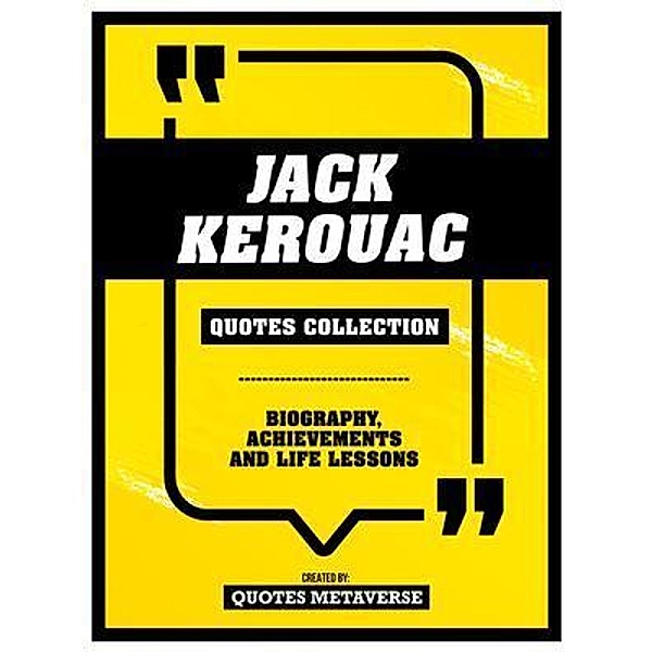 Jack Kerouac - Quotes Collection, Quotes Metaverse
