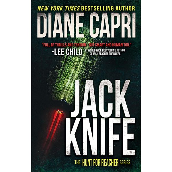 Jack Knife (The Hunt for Jack Reacher, #17) / The Hunt for Jack Reacher, Diane Capri