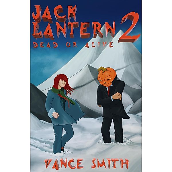 Jack Lantern: Dead or Alive, Vance Smith