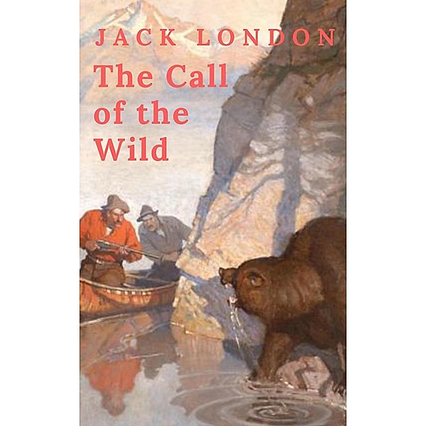 Jack London: The Call of the Wild, Jack London