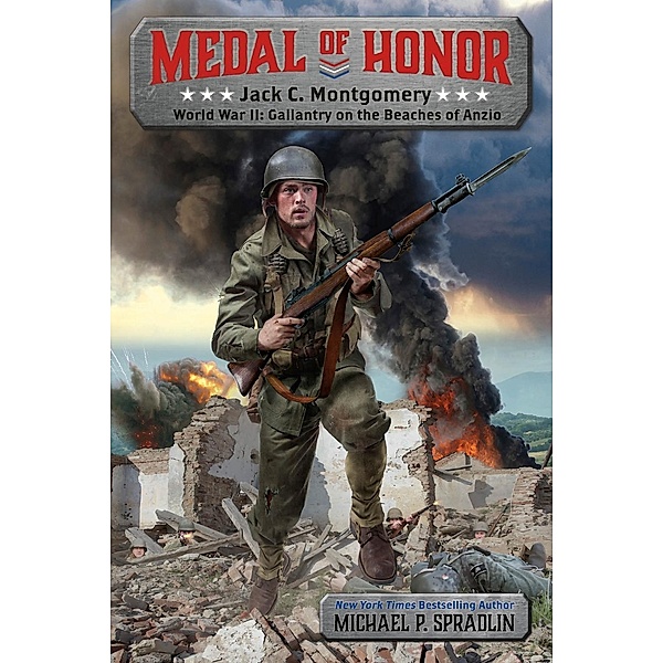 Jack Montgomery / Medal of Honor Bd.1, Michael P. Spradlin