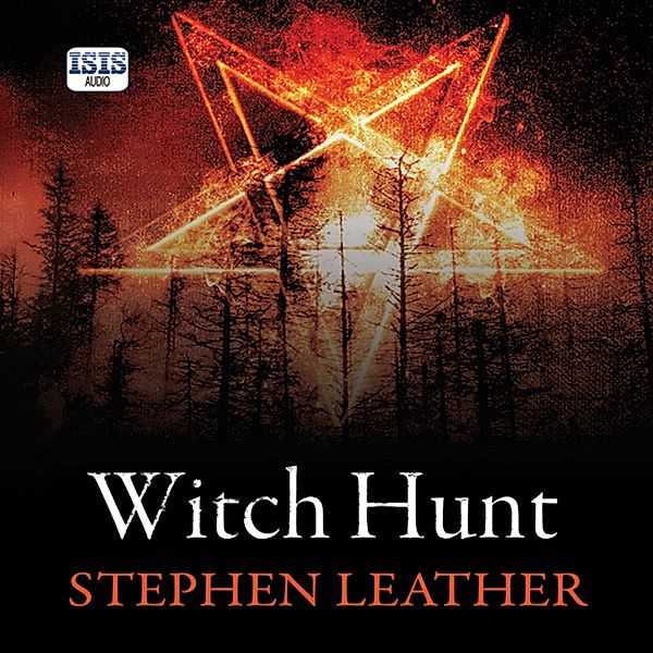 Jack Nightingale - Witch Hunt, Stephen Leather