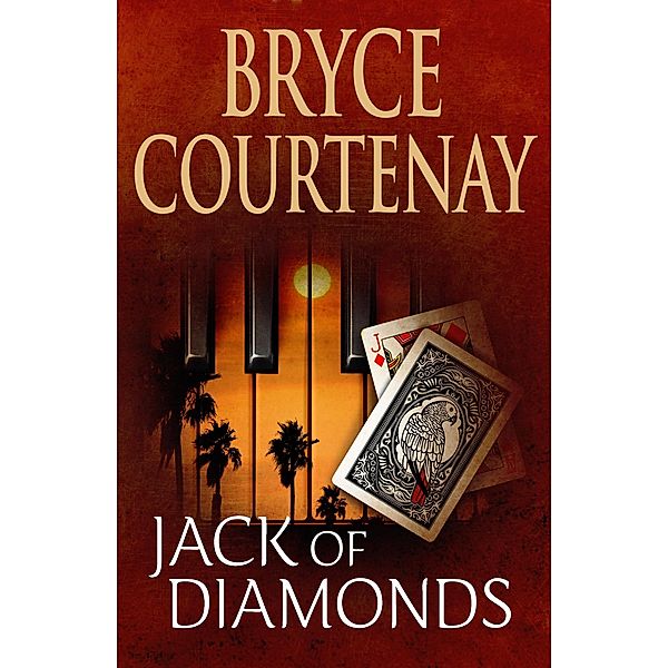 Jack Of Diamonds, Bryce Courtenay