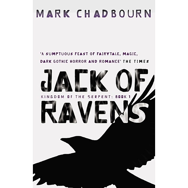 Jack Of Ravens / Gollancz, Mark Chadbourn