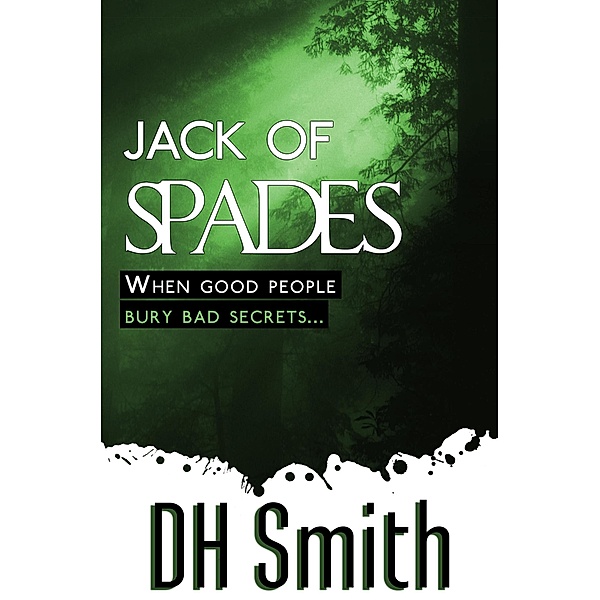 Jack of Spades (Jack of All Trades, #2) / Jack of All Trades, Dh Smith