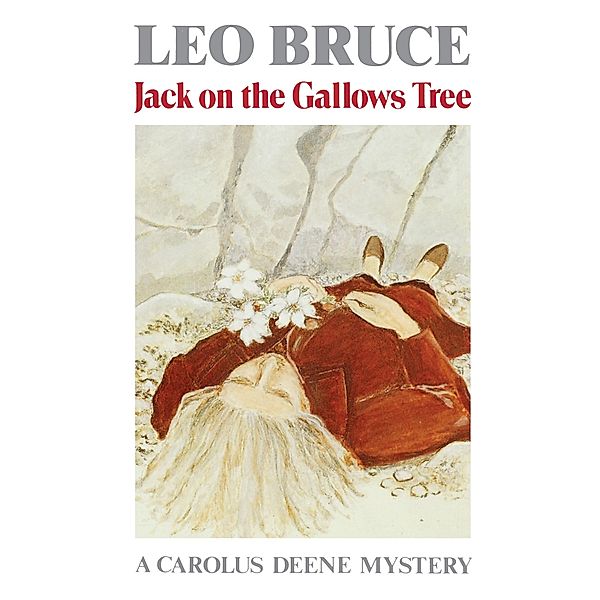 Jack on the Gallows Tree, Leo Bruce