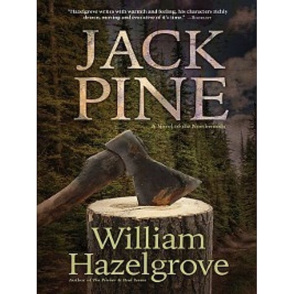 Jack Pine, William Hazelgrove