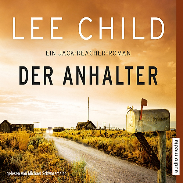 Jack Reacher - 17 - Der Anhalter, Lee Child