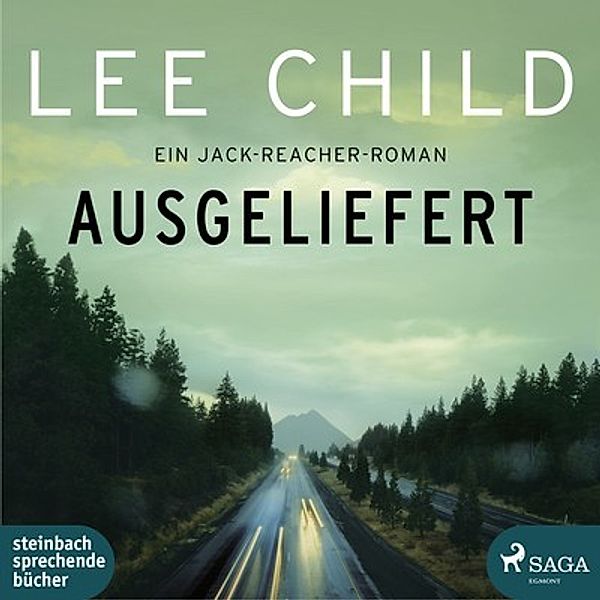 Jack Reacher - 2 - Ausgeliefert, Lee Child