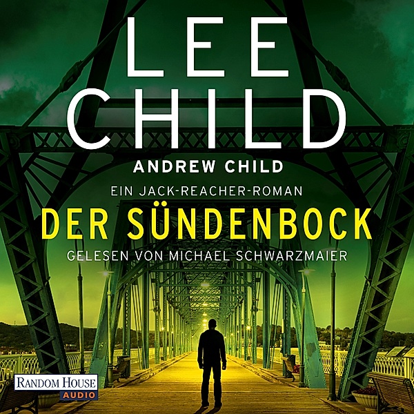 Jack Reacher - 25 - Der Sündenbock, Lee Child, Andrew Child
