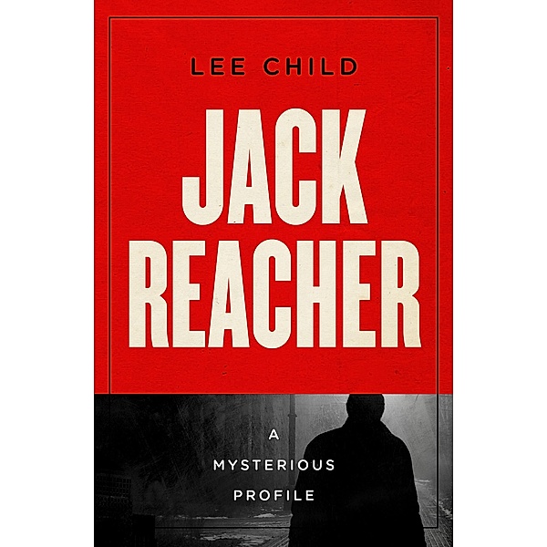 Jack Reacher / Mysterious Profiles, Lee Child