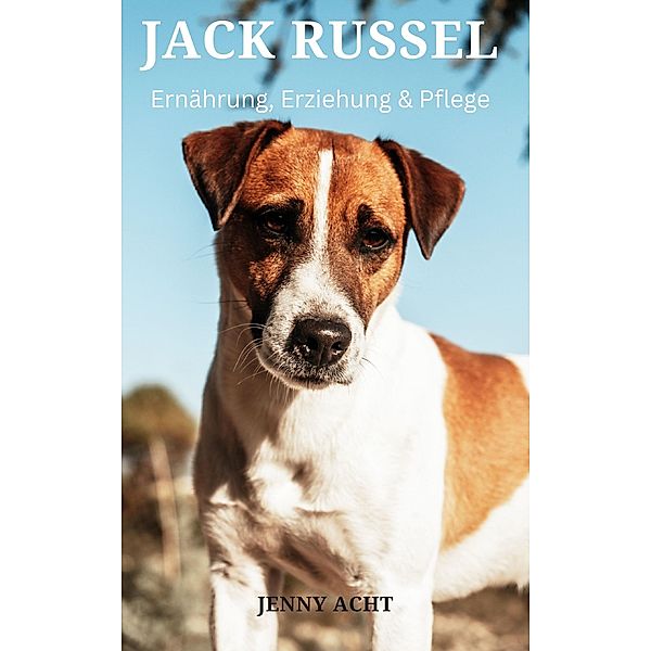 Jack Russel, Jenny Acht, Rene Schilling