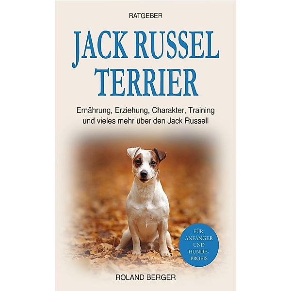 Jack Russell Terrier, Roland Berger