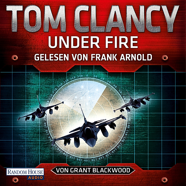 Jack Ryan - 19 - Under Fire, Tom Clancy, Grant Blackwood