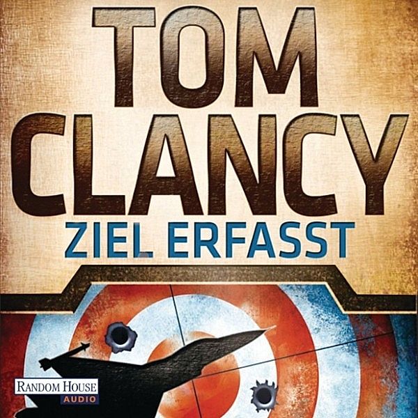 Jack Ryan Band 14: Ziel erfasst, Tom Clancy