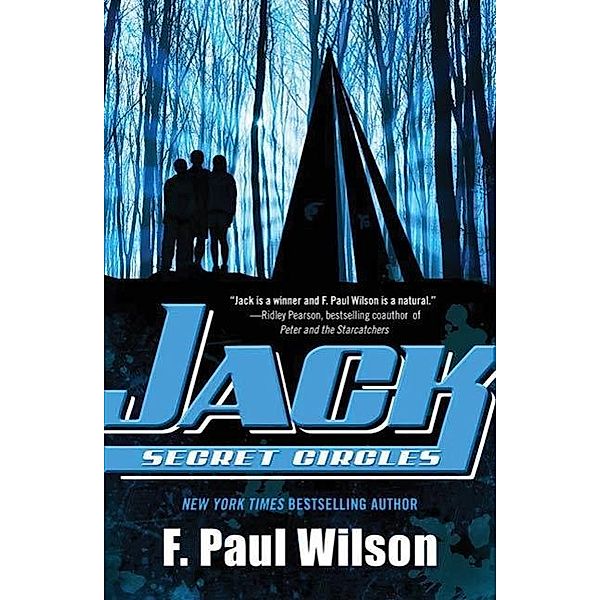 Jack: Secret Circles / Repairman Jack, F. Paul Wilson