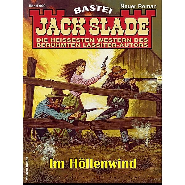 Jack Slade 999 / Jack Slade Bd.999, Jack Slade