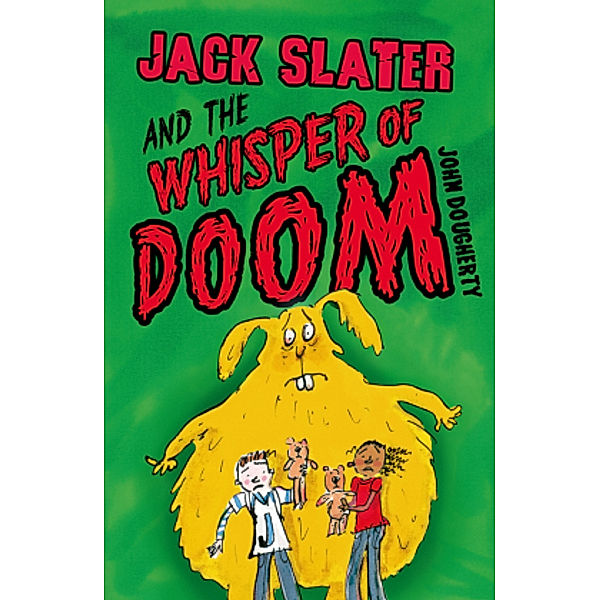 Jack Slater and the Whisper of Doom, John Dougherty