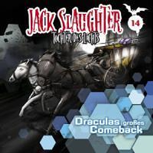 Jack Slaughter - Tochter des Lichts - 14 - Draculas großes Comeback, Jack Slaughter-Tochter Des Lichts