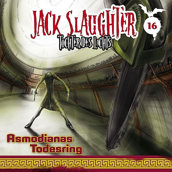 Jack Slaughter - Tochter des Lichts - 16 - Asmodianas Todesring, Jack Slaughter-Tochter Des Lichts