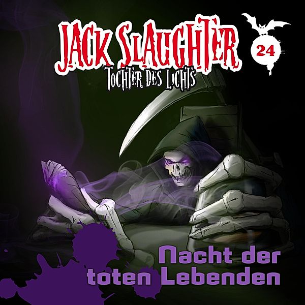 Jack Slaughter - Tochter des Lichts - 24 - 24: Nacht der toten Lebenden, Lars Peter Lueg, Heiko Martens