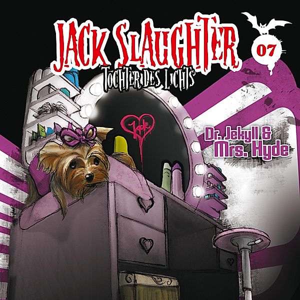 Jack Slaughter - Tochter des Lichts - 7 - 07: Dr. Jekyll und Mrs. Hyde, Devon Richter, Nikola Frey