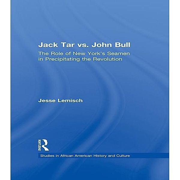 Jack Tar vs. John Bull, Jesse Lemisch