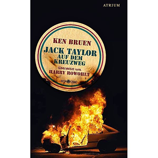 Jack Taylor auf dem Kreuzweg / Jack Taylor Bd.6, Ken Bruen