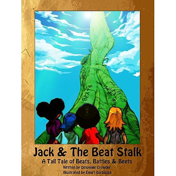 Jack & The Beat Stalk: A Hip-Hop Fairytale, Omowale Crowder