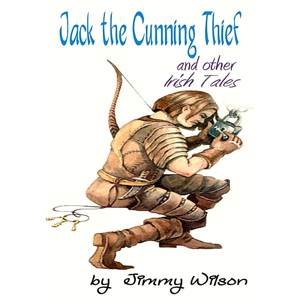 Jack the Cunning Thief, Jimmy Wilson