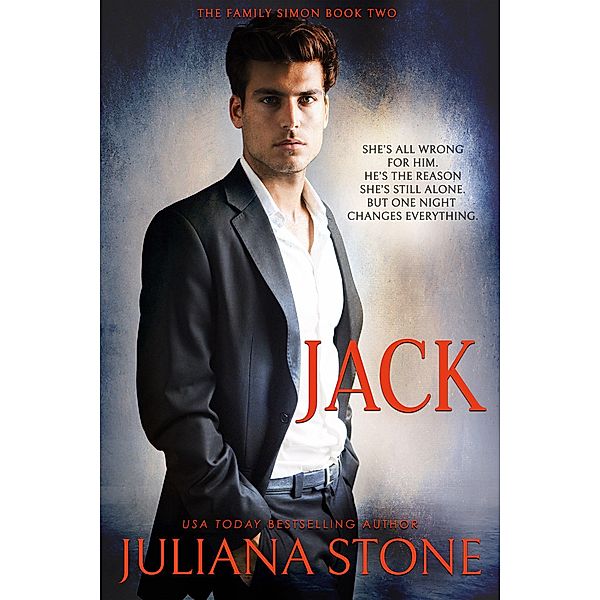 Jack (The Family Simon, #2) / The Family Simon, Juliana Stone