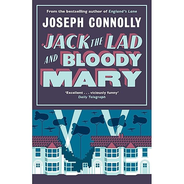 Jack the Lad and Bloody Mary, Joseph Connolly