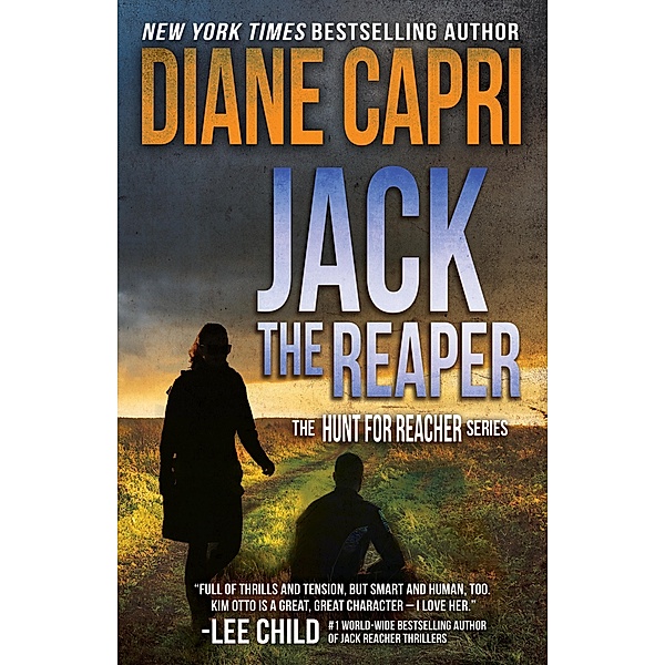 Jack the Reaper (The Hunt for Jack Reacher, #8) / The Hunt for Jack Reacher, Diane Capri
